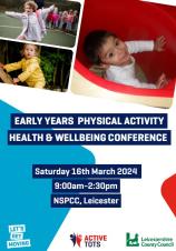  Still time to book on! FREE Early Years Physical Activity, Health and Wellbeing Conference