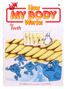 How my Body Works - The Teeth