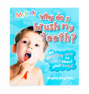 Why Do I Brush My teeth? - NOT AVAILABLE