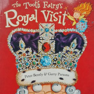 The Tooth Fairy’s Royal Visit